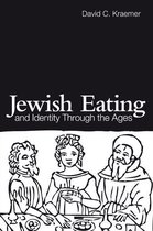 Routledge Advances in Sociology - Jewish Eating and Identity Through the Ages