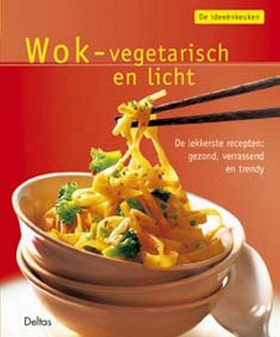 Cover van het boek 'De ideeenkeuken / 4 Wok - vegetarisch en licht'