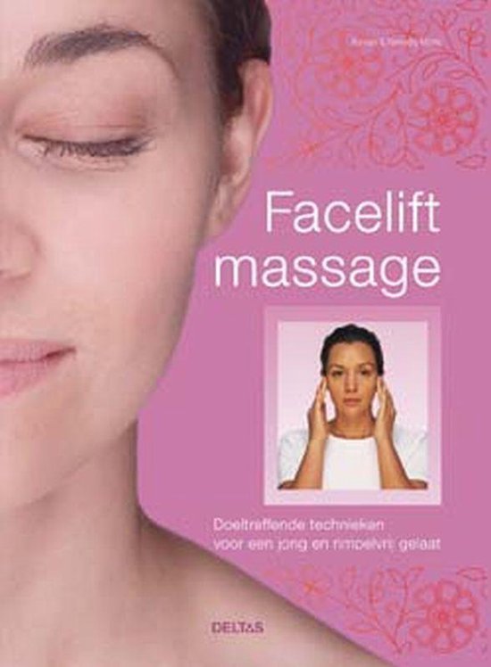 Cover van het boek 'Facelift massage' van K. Mehta en Narendra Mehta