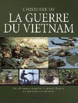 L'histoire de la guerre du vietnam