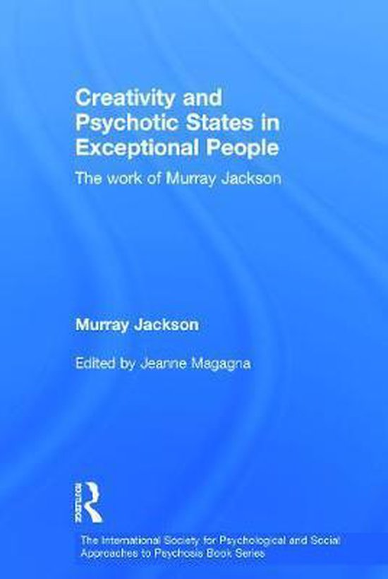 Creativity And Psychotic States In Exceptional People - cover
