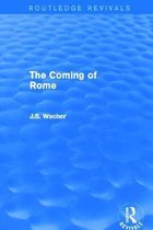Routledge Revivals-The Coming of Rome (Routledge Revivals)