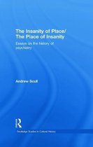 The Insanity Of Place-The Place Of Insanity