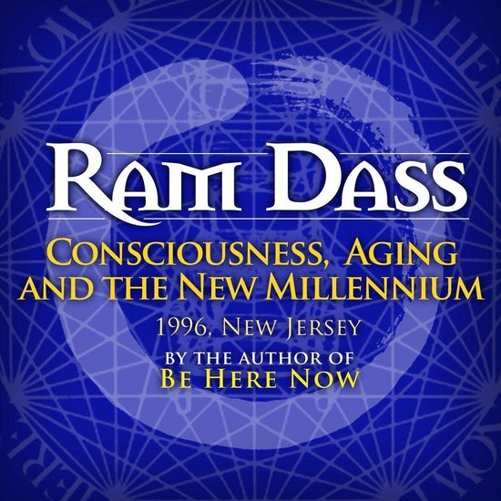 Boekomslag met Ram Dass, "Consciousness, Aging and the New Millennium", 1996, New Jersey.
