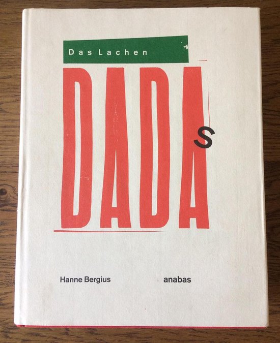 Das Lachen DADAs, Hanne Bergius | 9783870381417 | Boeken | bol