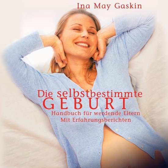 Die selbstbestimmte Geburt - cover
