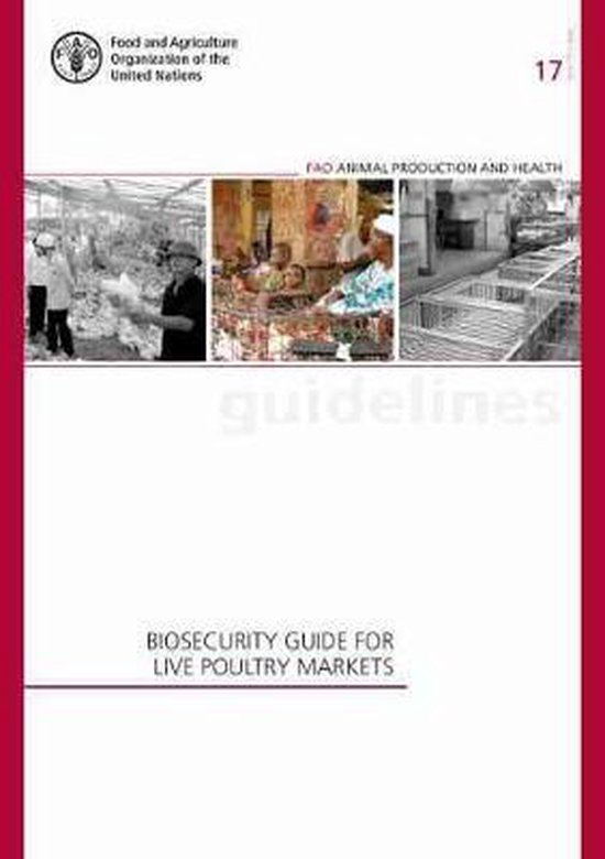 FAO animal production and health guidelines Biosecurity guide for live