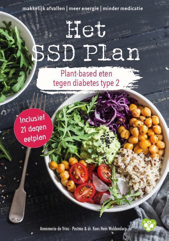 Leefstijl als Medicijn - Het SSD Plan