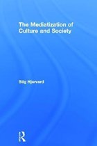 The Mediatization of Culture and Society