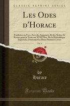 Horace, H: Odes d'Horace, Vol. 1