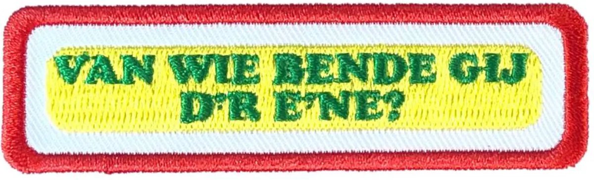 Oeteldonk embleem - Oeteldonkse uitspraken - Van wie