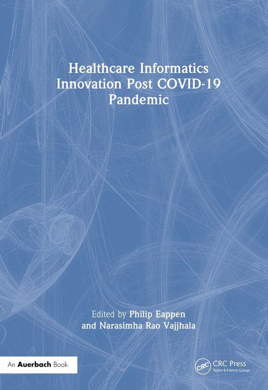 Healthcare Informatics Innovation Post COVID-19 Pandemic ...