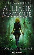 Kate Daniels 5 - Alliage magique