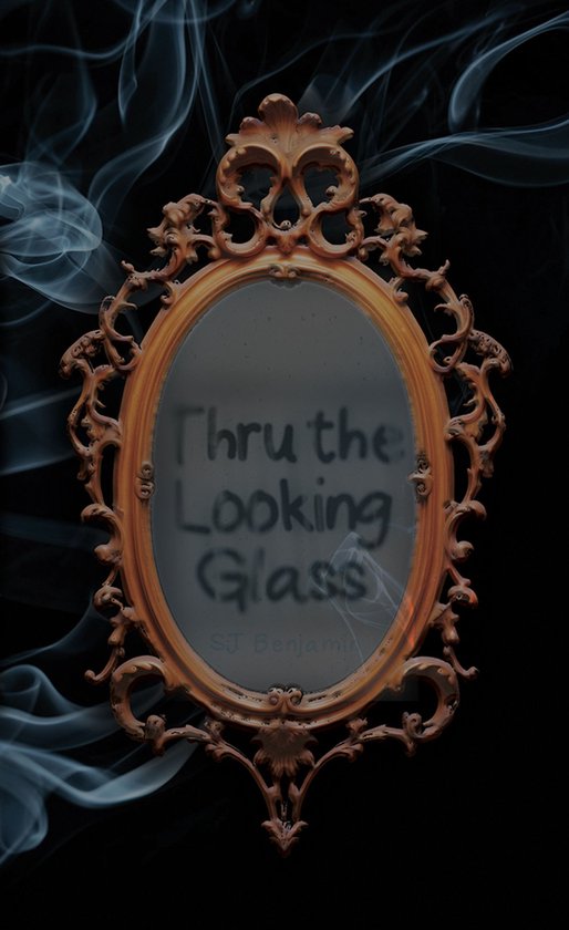 Thru the Looking Glass
