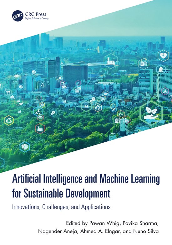 Artificial Intelligence and Machine Learning for Sustainable ...