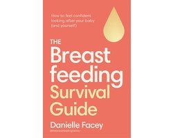 The Breastfeeding Survival Guide
