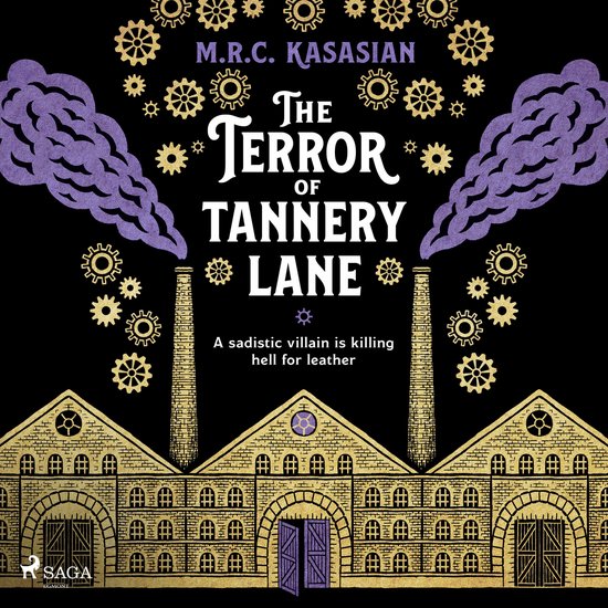 The Terror of Tannery Lane: A beguiling and compelling Victo ... - cover
