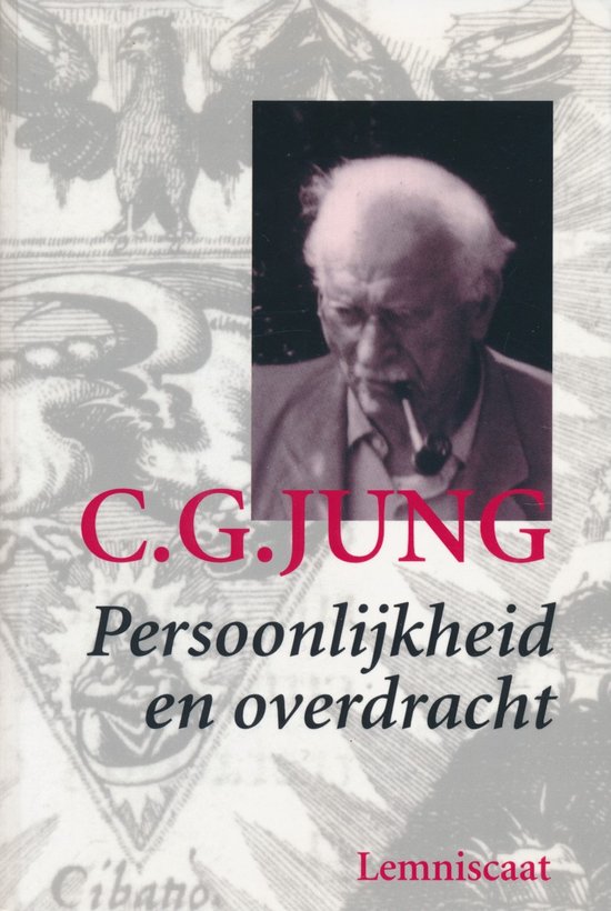 Verzameld werk C.G. Jung 3 - Persoonlijkheid en overdracht en overdracht