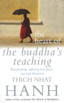 Heart Of The Buddha's Teaching