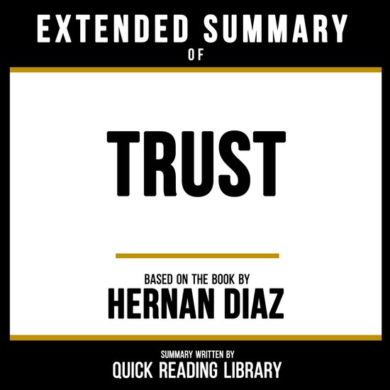 Extended Summary - Trust