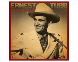 Top 10 countrymuziek op cd en verzamelalbum 2026: Ernest Tubb – The Texas Troubadour: Best of 1941-50