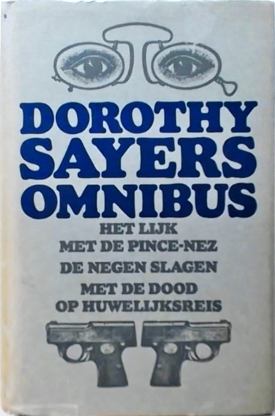 OMNIBUS Het lijk met de pince-nez ; De negen slagen ; Met de dood op huwelijksreis