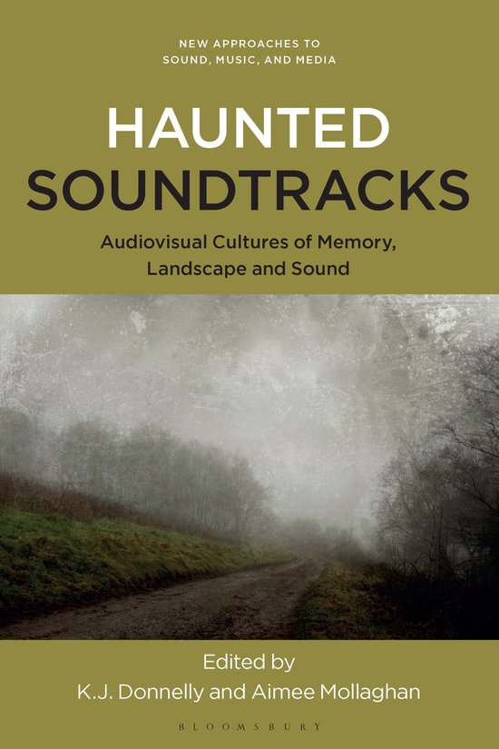 New Approaches to Sound, Music, and Media- Haunted Soundtrac ... - cover
