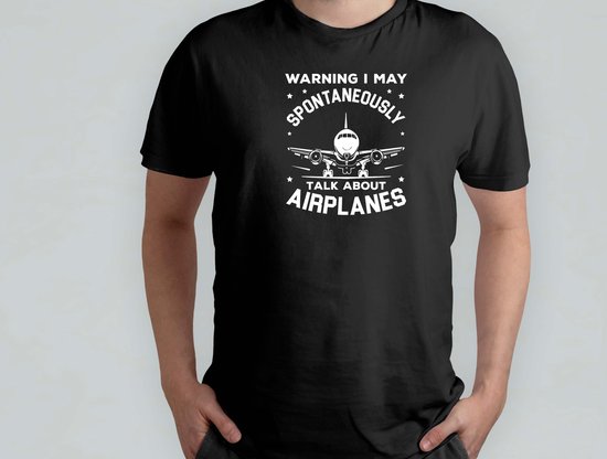 AVERTISSEMENT JE PEUX PARLER SPONTANÉMENT DES AVIONS - T Shirt - PilotLife - AviationLovers - FlyHigh - PilotDreams - PilotenLeven - VliegHoog - PilotDreams - CockpitView