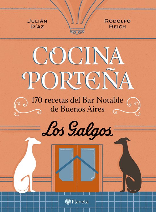 Cocina porteña. 170 recetas del Bar Notable de Buenos Aires - cover