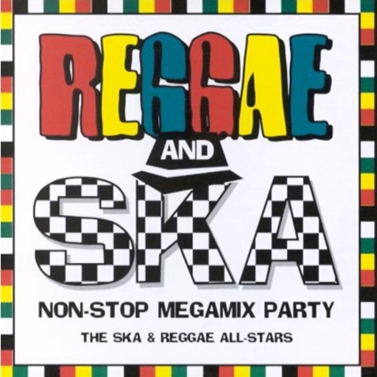 The Ska & Reggae All-Stars - Reggae & Ska Non Stop Megamix Party (CD)