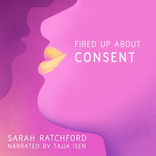 Fired Up about Consent - cover