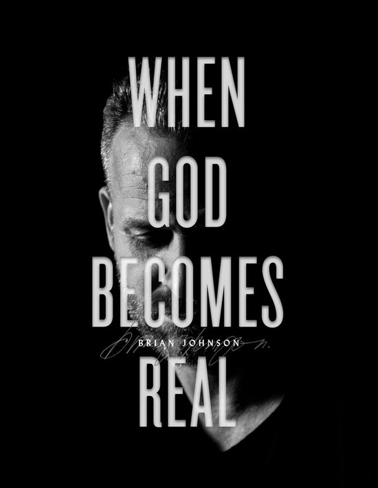 Tekst "WHEN GOD BECOMES REAL" met een zwart-witfoto van deels zichtbaar gezicht van Brian Johnson.