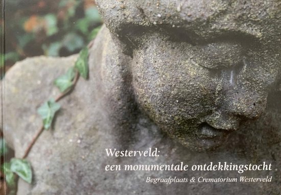 Westerveld: een monumentale ontdekkingstocht