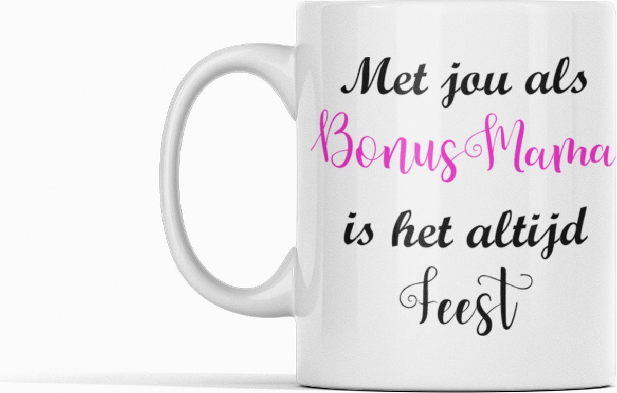 Passie voor Stickers Witte koffie mok / beker: Met jou als Bonusmama is het altijd feest