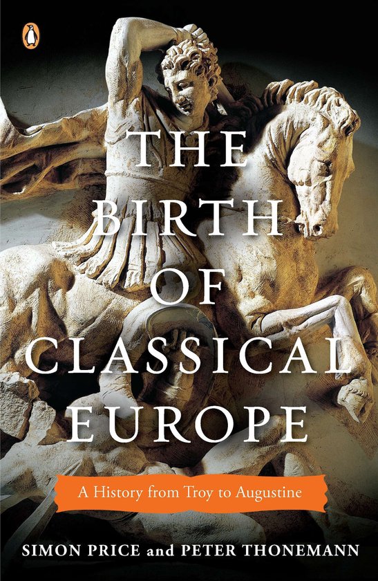 The Birth of Classical Europe - cover