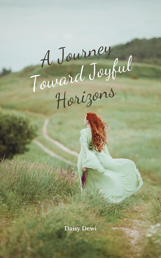 A Journey Toward Joyful Horizons