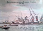 Havenaquarellen van Herman Bosboom (1920-1993)