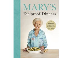 Mary’s Foolproof Dinners
