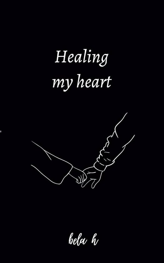Healing my heart