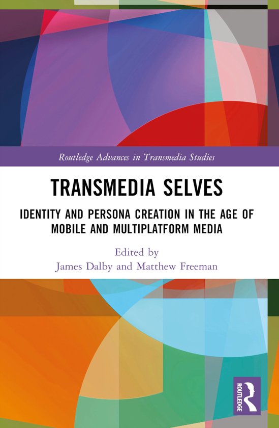 Routledge Advances in Transmedia Studies- Transmedia Selves - cover