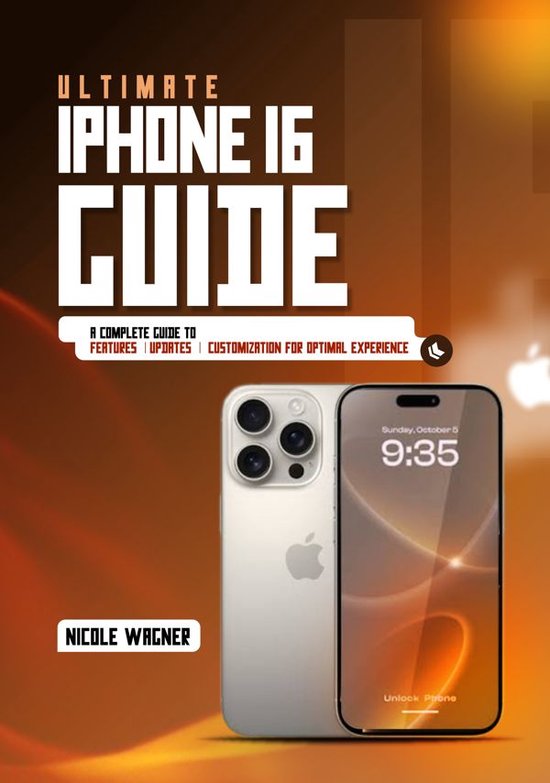 Ultimate iPhone 16 Guide - cover