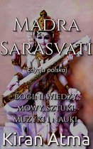 Odkrywanie hinduskiego panteonu(Polish) 7 - Mądra Sarasvati