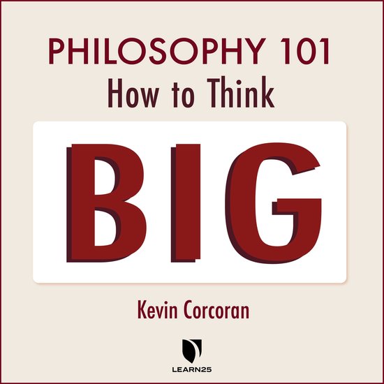 Philosophy 101: How to Think Big - cover