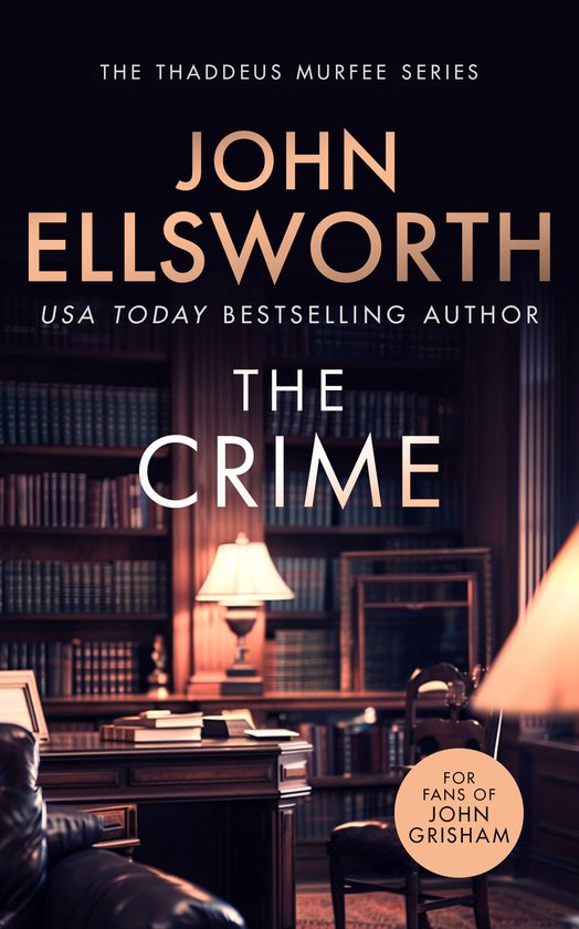 Thaddeus Murfee Legal Thriller Series-The Crime - cover