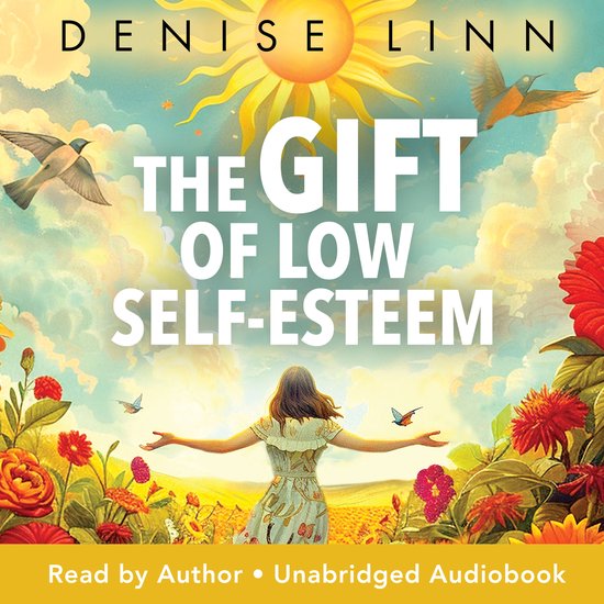 The Gift of Low Self-Esteem - cover