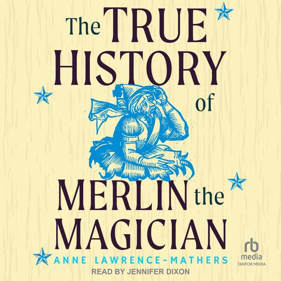 The True History of Merlin the Magician - cover
