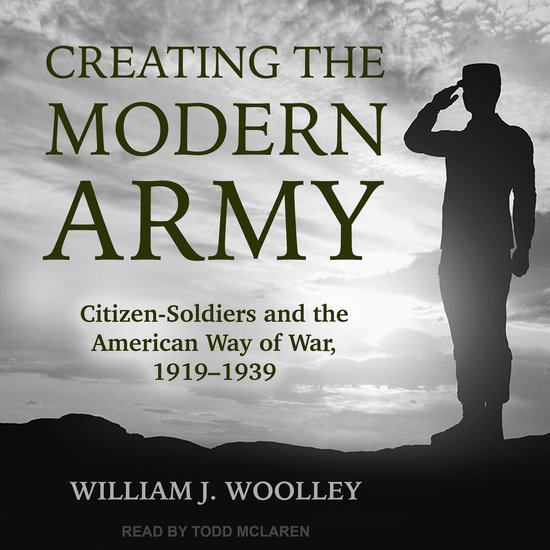 Creating the Modern Army - cover