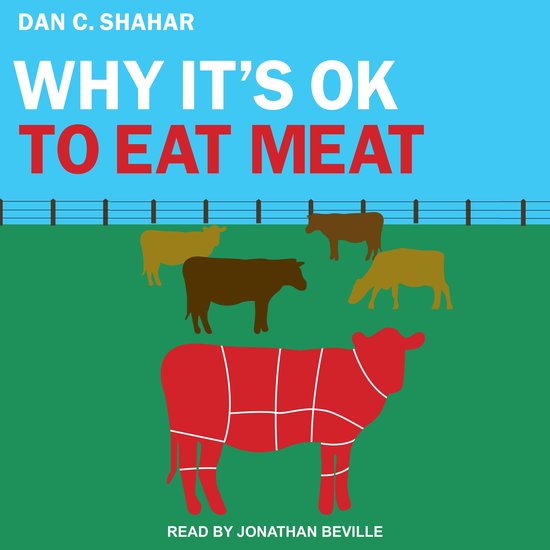 Why It's OK to Eat Meat - cover