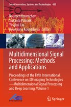 Smart Innovation, Systems and Technologies- Multidimensional Signal Processing: Methods and Applications