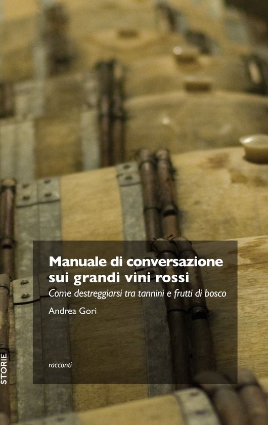 Manuale di conversazione sui grandi vini rossi - cover